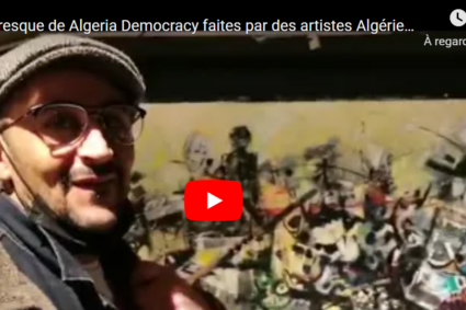 Autour de la fresque de Algeria Democracy faites par des artistes Algériens du Hirak